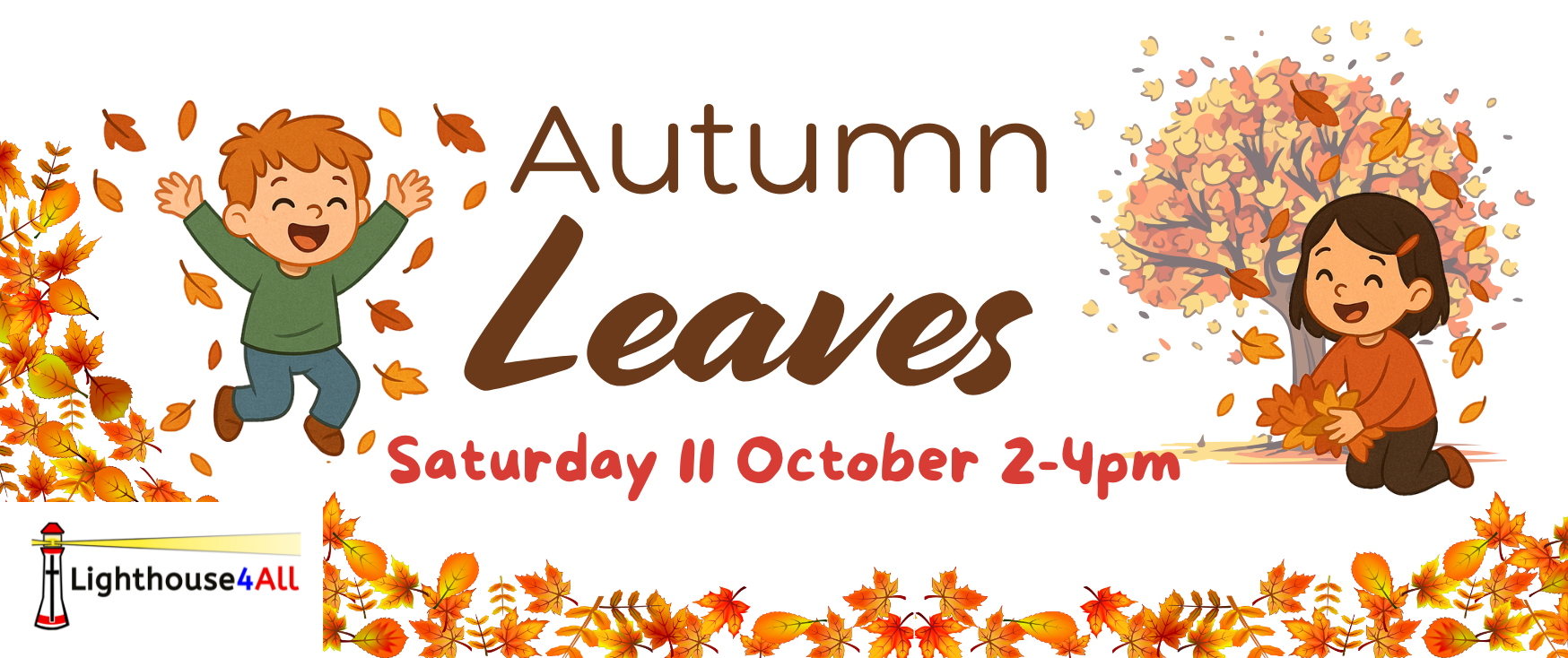 Autumn leaves banner - two children playing in leaves and the date of the event: Saturday 11th October from 2 till 4pm